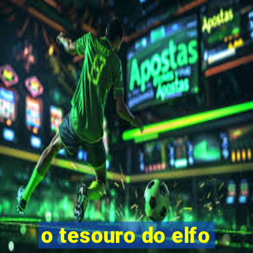 o tesouro do elfo